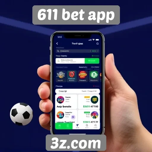 Vantagens de utilizar 611 bet app para apostas online